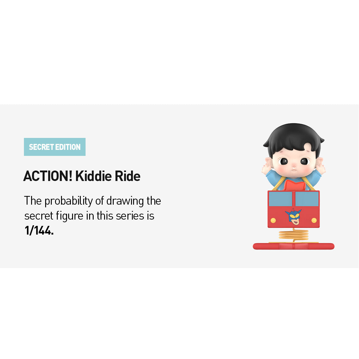 Secret edition Action Kiddie Ride info